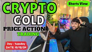 Shorts Live on Bitcoin  Gold Price Action btechtraderss live trading 10Dec2024 [upl. by Remsen626]