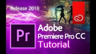 Premiere Pro CC 2018  Full Tutorial for Beginners  15 MINS  COMPLETE [upl. by Festus566]