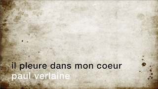 La minute de poésie  Il pleure dans mon coeur Paul Verlaine [upl. by Assilam]