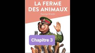 3  La ferme des animaux  Georges Orwell  Lecture et résumé  livre audio  Chapitre 3 [upl. by Sigler]