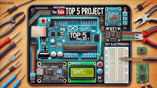 Top 5 Arduino Projects You Can Build  DIY Guide for Beginners amp Experts [upl. by Pearse624]