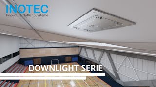 Mehr Sicherheit und Effizienz  Die Downlight Serie von Inotec [upl. by Eleanore]