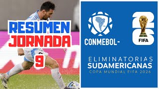 RESUMEN ELIMINATORIAS SUDAMERICANAS 2026  JORNADA 9 [upl. by Jolanta]