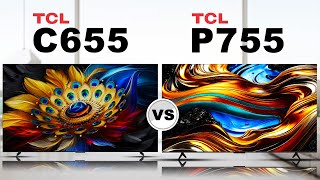 TCL C655 VS P755 LCD TV  TCL Global [upl. by Westfahl]