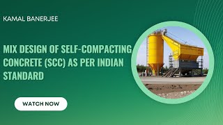 Mix Design of Self Compacting Concrete SCC as per Indian Standard [upl. by Kcuhc]