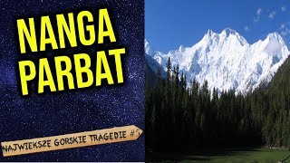 Nanga Parbat  quotGóra Mordercaquot Ile osób zabiła Największe górskie tragedie 5 [upl. by Albright]