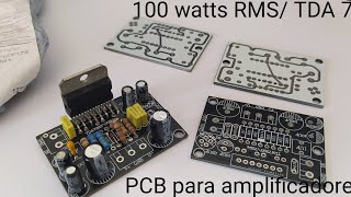 PCB 100 watts RMS 4 ohmios TDA 729394 enlace en la descripción del vídeo aquí [upl. by Petula]