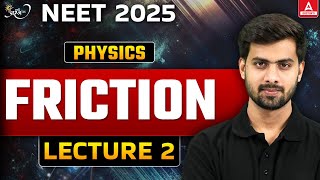 Friction Class 11 Physics  L2  NEET 2025  All Concept and Theory  Tushar Sir [upl. by Helfand]