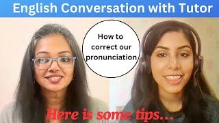 EnglishYaari Conversation with a tutor Hazel  How to correct our pronunciation EnglishYaari [upl. by Akirehs718]