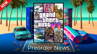 GTA 6 Preorders What You Need To Know Release Date Special Editions amp Pricing GTA VI News [upl. by Airdnahs723]