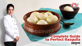 Rasgulla  A Complete Guide to the Perfect Rasgulla  रसगुल्ला  Pankaj Bhadouria [upl. by Warfield234]