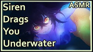 Hungry Siren Drags You Underwater  ASMR  whispers underwater assorted triggers [upl. by Esinet887]