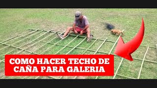 Techo hecho de cañas para galería de cabana o casa [upl. by Checani]