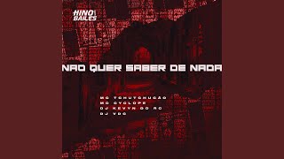 Não Quer Saber de Nada [upl. by Rola450]