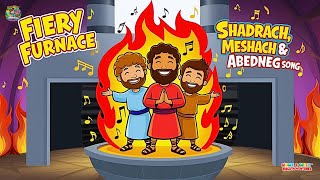 Faith Through the Flames Shadrach Meshach and Abednego Song  Fun Bible Song for Kids [upl. by Yttam488]