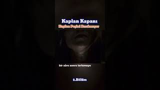 Kaplan Kapanı 2Bölüm [upl. by Seline]