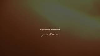 if you love someone tell them  FREE AUDIO [upl. by Abra756]