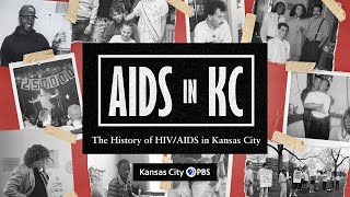 AIDS in KC  Full Documentary Early 1980s to Now [upl. by Hathaway]