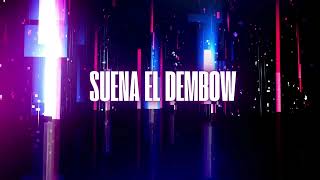 Suena el Dembow Audio Oficial [upl. by Lemieux]