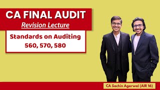 SA 560 SA 570 SA 580 Revision  CA Final AUDIT  Complete ICAI Coverage  CA Sachin Agarwal AIR 16 [upl. by Joshua]