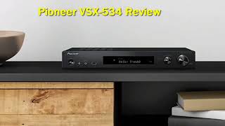 Pioneer VSX534 Review [upl. by Hgielyk]