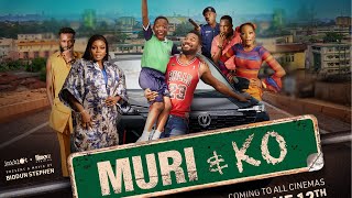 Muri amp Ko Full Movie [upl. by Sucul]