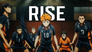 Haikyuu AMV  Rise [upl. by Paff]