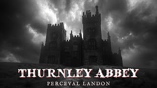 Thurnley Abbey  A Chilling Tale of Ghostly Revenge [upl. by Judson]