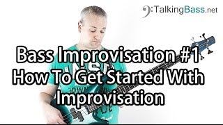 Bass Solo Improvisation Lesson 1  Getting Started [upl. by Intruok432]