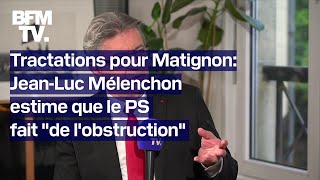 Matignon Assemblée nationale linterview de JeanLuc Mélenchon sur BFMTV en intégralité [upl. by Nicolai]