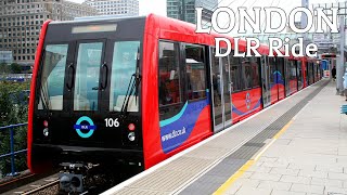 🇬🇧 LONDON 4K  Riding London DLR docklands light railway [upl. by Lemrac69]