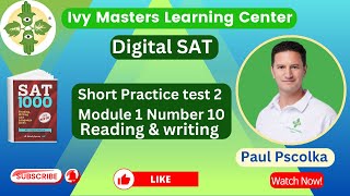 Digital SAT practice test 2 module 1 number 10 reading and writing short [upl. by Akimahc]