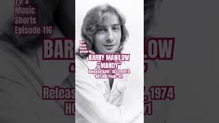 Barry Manilow “Mandy” 70s music shorts Episode 116 [upl. by Imat475]