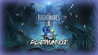 Little Nightmares 2 PLATINUMEXE [upl. by Kcinomod]