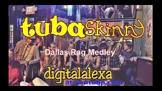 Tuba Skinny  Dallas Rag Medley [upl. by Gillespie]