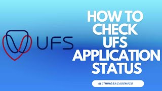 HOW TO CHECK UFS APPLICATION STATUS 2024 [upl. by Deenya]