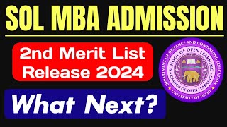 SOL MBA Admission Second Merit List Release 2024  sol MBA 2nd Merit List 2024  Sol MBA Admission [upl. by Nashbar]