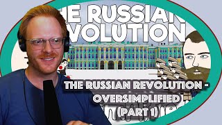 The Russian Revolution  OverSimplified Part 1 Reacts [upl. by Booth954]