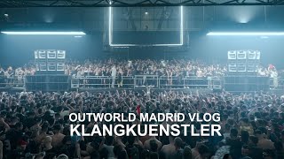 Klangkuenstler Vlog  All Night Long  Outworld IFEMA Madrid [upl. by Sukramaj]