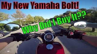 So Why Did I Get A Yamaha Bolt And What Are My Plans [upl. by Ariom]