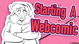 Start Your Webcomic This Year [upl. by Felicidad556]