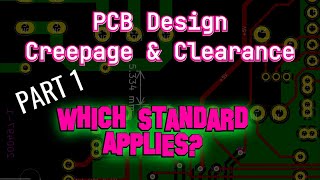 PCB Clearance and Creepage Distances Part 1 Which Standard Applies [upl. by Layne440]