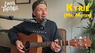 Kyrie  Mr Mister Acoustic Cover  Louis Thomass [upl. by Mani218]