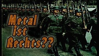 Metal ist RECHTS  Warum wir keine Nazis sind [upl. by Klecka171]