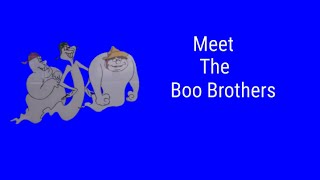 Meet The Boo Brothers Part 1 Out Of 5 [upl. by Adleremse]