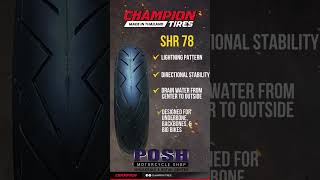 Champion Tires All Thread DesignsSHR 67 78 amp 79 Available  POSH Motorcycle Shop [upl. by Kitrak]