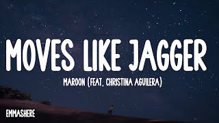 Maroon 5  Moves Like Jagger Lyrics ft Christina Aguilera [upl. by Burnside]