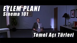 Sinemada Temel Açı Türleri Sinema 101 [upl. by Eniretak]