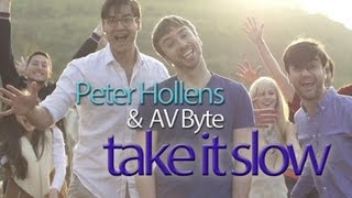 Take It Slow  Peter Hollens A cappella [upl. by Yniatirb791]