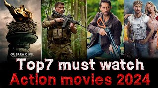 Top 7 of the best action movies released in 2024  The best action movies with in 2024 [upl. by Yann]